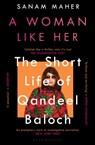 A Woman Like Her - Sanam Maher - 9781526607607