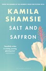 Salt and Saffron - Kamila Shamsie - 9781526607805