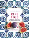 Ripe Figs - Yasmin Khan - 9781526609724