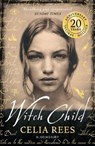 Witch Child - Celia Rees - 9781526618481