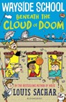 Wayside School Beneath the Cloud of Doom - Louis Sachar - 9781526622006