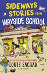 Sideways Stories From Wayside School - Louis Sachar - 9781526622075