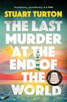 The Last Murder at the End of the World - Stuart Turton - 9781526634917