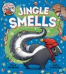 Jingle Smells - Mark Sperring - 9781526636812