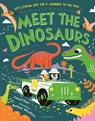 Meet the Dinosaurs - Caryl Hart - 9781526639837