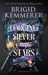 Forging Silver into Stars - Brigid Kemmerer - 9781526645746