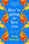 They're Going to Love You - HOWREY,  Meg - 9781526655837