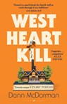 West Heart Kill - Dann McDorman - 9781526666284