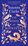 The Wood at Midwinter - Susanna Clarke - 9781526675217