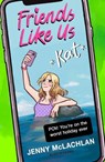 Friends Like Us: Kat - Jenny McLachlan - 9781526678164