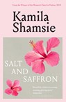 Salt and Saffron - Kamila Shamsie - 9781526680006