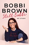 Still Bobbi - Bobbi Brown - 9781526687715