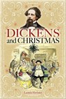 Dickens and Christmas - Lucinda Hawksley - 9781526712288