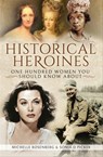 Historical Heroines - Michelle Rosenberg ; Sonia D Picker - 9781526715357
