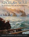 Spoils of War - Aidan Dodson ; Serena Cant - 9781526741981