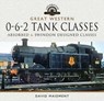 Great Western, 0-6-2 Tank Classes - David Maidment - 9781526752055