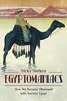 Egyptomaniacs - Nicky Nielsen - 9781526754028