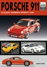 Porsche 911 - Lance Cole - 9781526756800