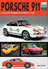Porsche 911 - Lance Cole - 9781526756817