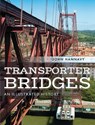 Transporter Bridges - John Hannavy - 9781526760388
