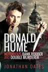 Donald Hume - Jonathan Oates - 9781526769671