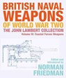 British Naval Weapons of World War Two - Norman Friedman - 9781526777102