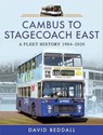 Cambus to Stagecoach East - David Beddall - 9781526781017