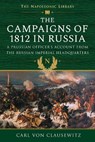 The Campaigns of 1812 in Russia - Carl von Clausewitz - 9781526781796