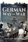 The German Way of War - Jaap Jan Brouwer - 9781526790385