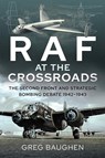 RAF at the Crossroads - Greg Baughen - 9781526795359