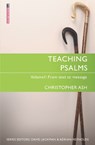 Teaching Psalms Vol. 1 - Christopher Ash - 9781527100046