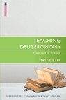 Teaching Deuteronomy - Matt Fuller - 9781527109001