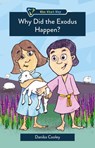 Why Did the Exodus Happen? - Danika Cooley - 9781527111769