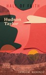 Hudson Taylor - Catherine MacKenzie - 9781527112773