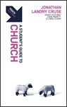 Track: A Student's Guide to the Church - Jonathan Landry Cruse - 9781527112841