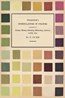 Werner's Nomenclature of Colours;Adapted to Zoology, Botany, Chemistry, Mineralogy, Anatomy, and the Arts - Patrick Syme ; Abraham Gottlob Werner - 9781528717090