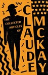The Collected Articles of Claude McKay - Claude McKay - 9781528720014