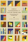 Emily Vanderpoel's Color Problems - Emily Noyes Vanderpoel - 9781528724012