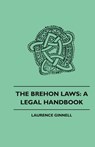 Brehon Laws - Laurence Ginnell - 9781528770545