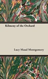 Kilmeny of the Orchard - L. M. Montgomery - 9781528770903