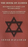 Book of Jasher - Referred to in Joshua and Second Samuel - Faithfully Translated from the Original Hebrew into English - Sefer Ha-Yashar - 9781528771559