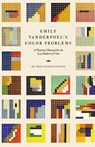 Emily Vanderpoel's Color Problems - Emily Noyes Vanderpoel - 9781528773492