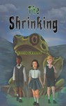 The Shrinking - Colin Graham - 9781528935494