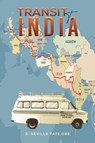 Transit to India - R. Neville Tate OBE - 9781528984683