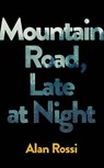 Mountain road late at night - alan rossi - 9781529002331