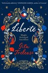 Liberté - Gita Trelease - 9781529006438