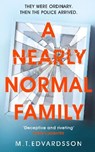 A Nearly Normal Family - EDVARDSSON,  M. T. - 9781529008135