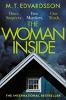 The Woman Inside - M. T. Edvardsson - 9781529008197
