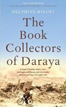 The Book Collectors of Daraya - Delphine Minoui - 9781529012323