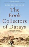 The Book Collectors of Daraya - Delphine Minoui - 9781529012323